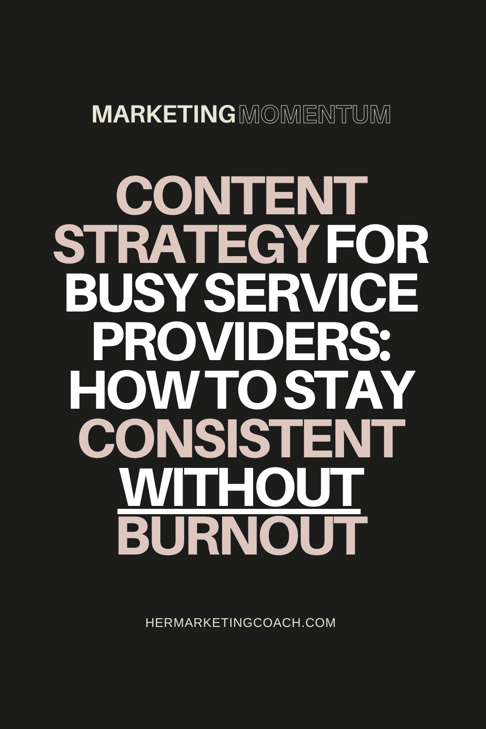 Content Strategy for Busy Service Providers: How to Stay Consistent Without Burnout
