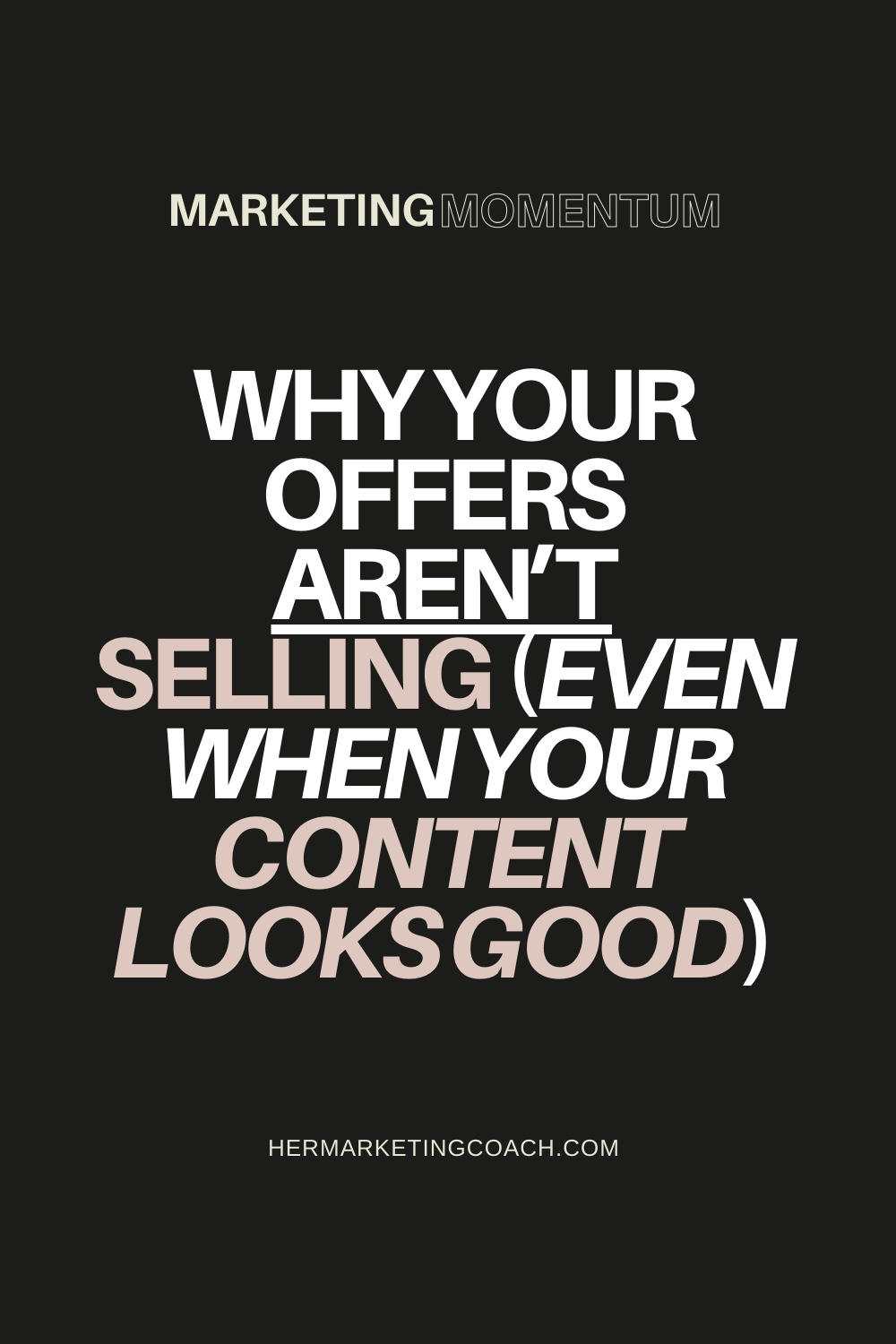 Why Your Offers Aren’t Selling (Even When Your Content Looks Good)